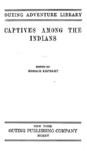 [Gutenberg 44934] • Captives Among the Indians